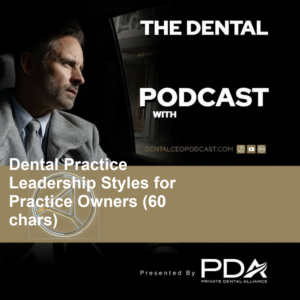 dental practice leadership