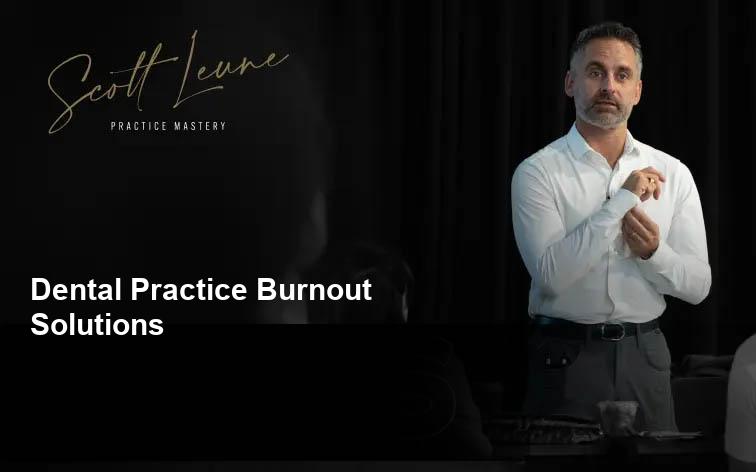 dental practice burnout solutions